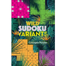 Wild Sudoku Variants Paperback Book