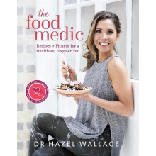 The Food Medic by Dr Hazel Wallace Hardcover Book