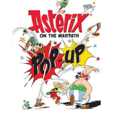 Asterix Asterix On The Warpath PopUp by Rene Goscinny Hardcover Book