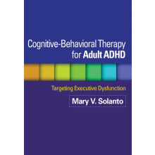 CognitiveBehavioral Therapy for Adult ADHD by Russell A. Barkley Paper