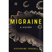 Migraine by Katherine Foxhall Paperback Book