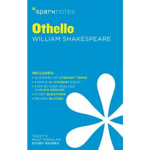 Othello by William Shakespeare (SparkNotes Literature Guide)