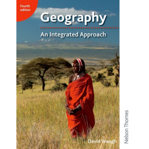 Geography An Integrated Approach Fourth Edition
