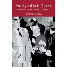 Morality and Social Criticism by R. Amesbury Paperback Book