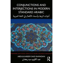 Conjunctions and Interjections in Modern Standard Arabic by Abdulkaree