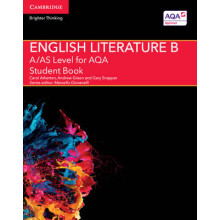 A/AS Level English Literature B for AQA Student Book (A Level (AS) English Literature AQA)