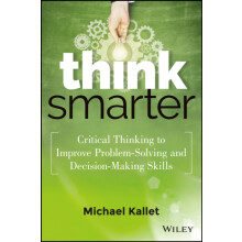 Think Smarter by Michael Kallet Hardcover Book