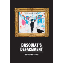 Basquiats Defacement The Untold Story by Johanna F. Almiron Paperback