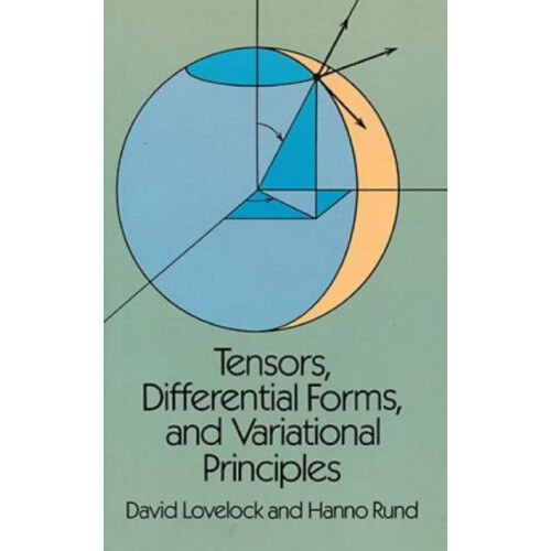 Tensors Differential Forms and Variational Principles by Hanno Rund Pa