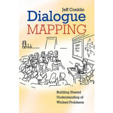 Dialogue Mapping by Jeffrey CogNexus Institute Conklin Paperback Book