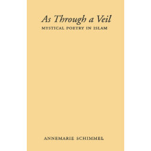 As Through a Veil by Annemarie Schimmel Hardcover Book