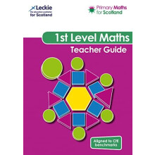Primary Maths for Scotland First Level Teacher Guide by Lowther & CraigIrwin & AntoinetteLyon & Caro