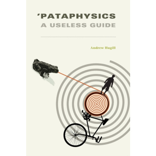 Pataphysics by Andrew Hugill Paperback Book
