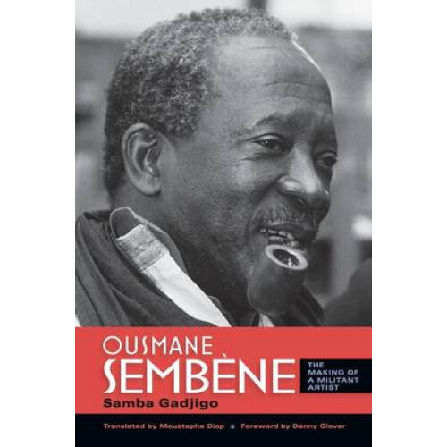 Ousmane Sembene by Samba Gadjigo Paperback Book
