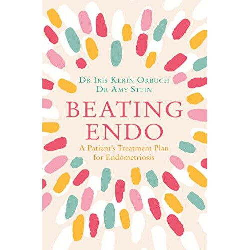 Beating Endo by Dr Amy Stein Paperback Book