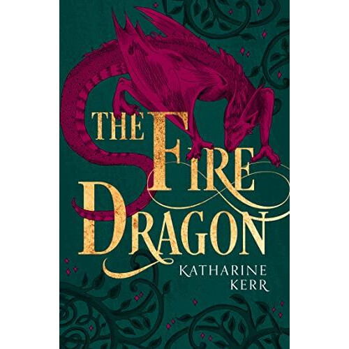 The Fire Dragon by Katharine Kerr Paperback Book