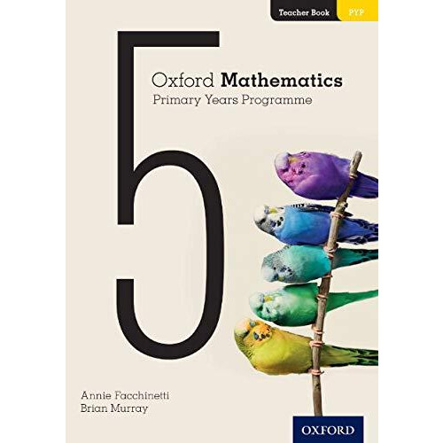 Oxford Mathematics Primary Years Programme Teacher Book 5 by Brian Mur