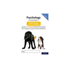 The Complete Companions for AQA Fourth Edition 16-18 The Complete Companions A Level Psychology Pape