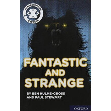 Project X Comprehension Express Stage 3 Fantastic and Strange by Paul