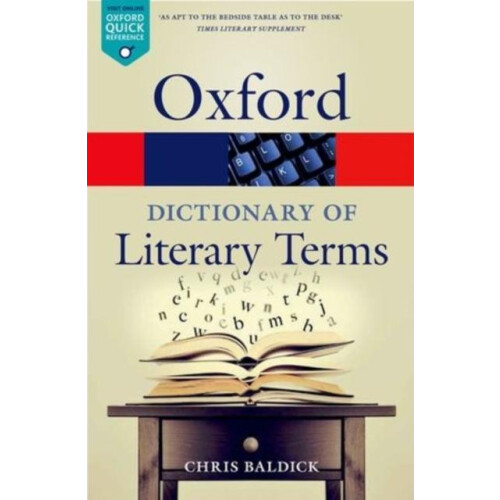 The Oxford Dictionary of Literary Terms 4/e (Oxford Quick Reference)
