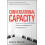 Conversational Capacity The Secret to Building Successful Teams That P 1