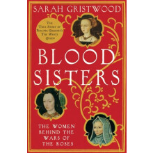 Blood Sisters by Sarah Gristwood Paperback Book