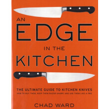 Edge in the Kitchen An by Chad Ward Hardcover Book