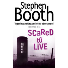 Scared to Live by Stephen Booth Paperback Book