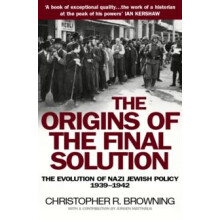 The Origins of the Final Solution by Christopher Browning Paperback Bo