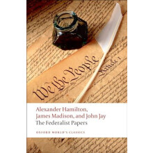 The Federalist Papers by Goldman Lawrence Fellow and Tutor in Modern H