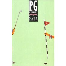 The Golf Omnibus by P.G. Wodehouse Paperback Book