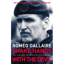 Shake Hands With The Devil by Romeo Dallaire Paperback Book