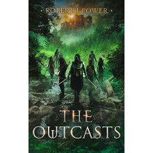 The Outcasts by Robert J Power Paperback Book