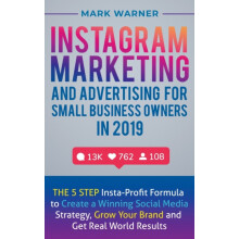 Instagram Marketing and Advertising for Small Business Owners in 2019