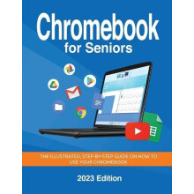 Chromebook for Seniors 2023 Edition by Kevin Wilson Paperback Book