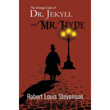 The Strange Case of Dr. Jekyll and Mr. Hyde Readers Library Classics b