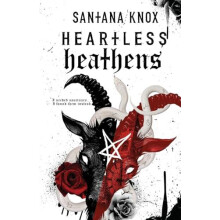Heartless Heathens by Santana Knox Paperback Book