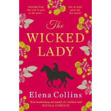 The Wicked Lady by Elena Collins Paperback Book