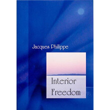 Interior Freedom by Fr. Jacques Philippe Paperback Book