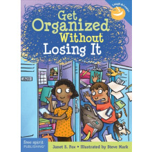 Get Organized Without Losing It by Janet S. Fox Paperback Book