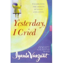 Yesterday I Cried by Iyanla Vanzant Paperback Book