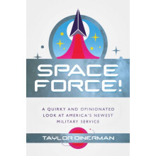 Space Force by Taylor Dinerman Hardcover Book