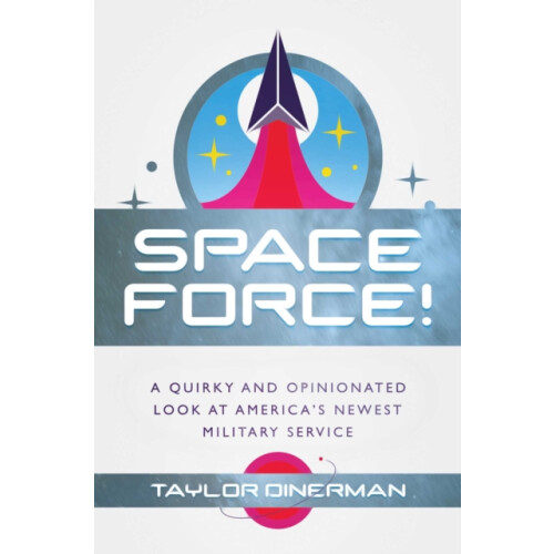 Space Force by Taylor Dinerman Hardcover Book