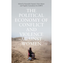 The Political Economy of Conflict and Violence against Women Paperback