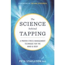 The Science behind Tapping by Peta Stapleton Paperback Book
