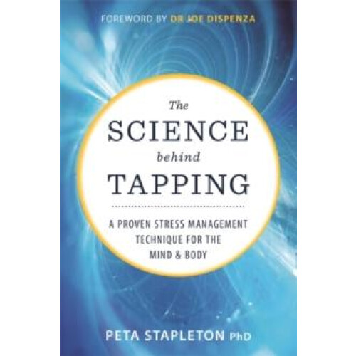 The Science behind Tapping by Peta Stapleton Paperback Book
