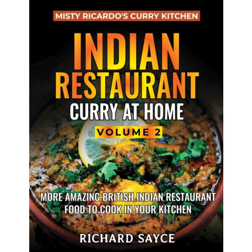 Indian Restaurant Curry at Home Volume 2