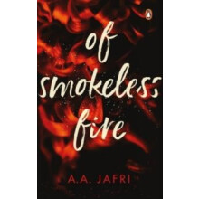 Of Smokeless Fire by A.A. Jafri Hardcover Book