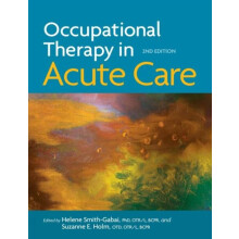 Occupational Therapy in Acute Care Hardcover Book