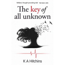 The Key of All Unknown by K A Hitchins Paperback Book